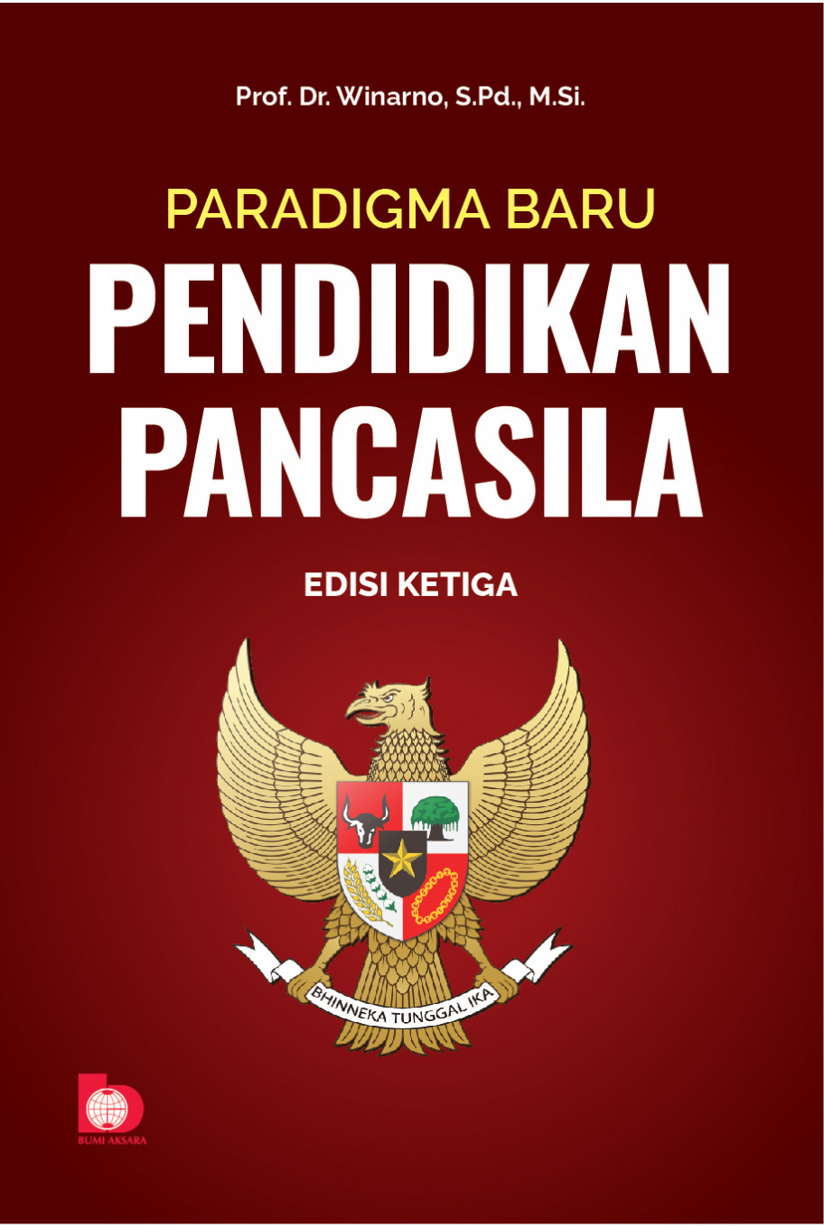 Paradigma Baru Pendidikan Pancasila Edisi Ketiga